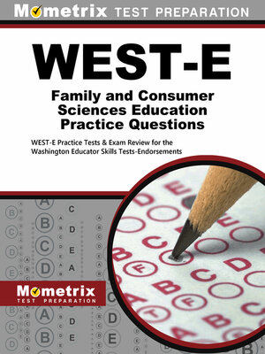 cover image of WEST-E Family and Consumer Sciences Education Practice Questions